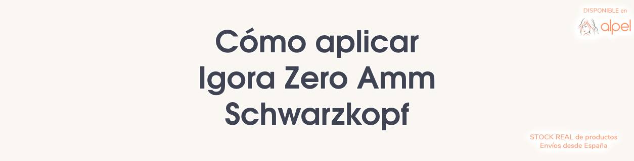 ¿Cómo se aplica el tinte Igora Zero Amm paso a paso para conseguir los mejores resultados?