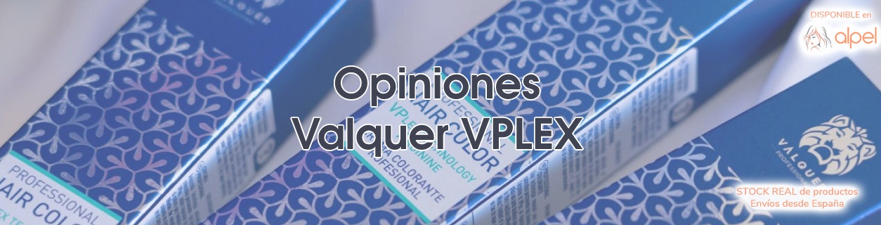 Opiniones sobre el tinte vegano Valquer VPlex